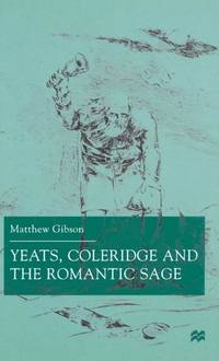 Yeats, Coleridge and the Romantic Sage
