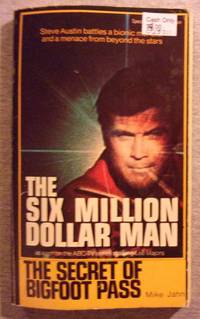 The Six Million Dollar Man: The Secret of Bigfoot Pass