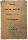 NEW-YORK MILITARY MAGAZINE; DEVOTED EXCLUSIVELY TO MILITARY AFFAIRS. CAPTAIN WILLIAM W. TOMPKINS, EDITOR. VOL. I. NO. 1. JUNE 12, 1841