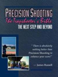 Trapshooter's Bible - Precision Shooting