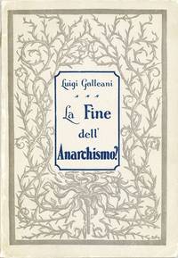 La Fine dell'Anarchismo