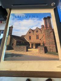 Lutyens: The Work of the English Architect Sir Edwin Lutyens (1869-1944)