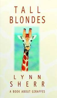 Tall Blondes: A Book about Giraffes