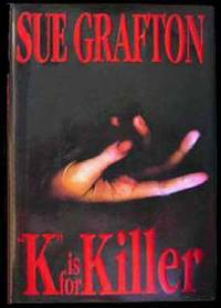 "K" Is For Killer  - 1st Edition/1st Printing