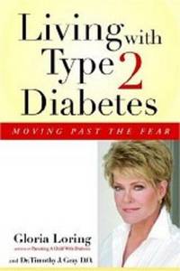 LIVING WITH TYPE 2 DIABETES by Gloria Loring - Paperback - 2007 - from Infinity Books Japan (SKU: RWARE0000014459)