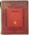 ILLUSTRATED CATALOGUE AND PRICE LIST OF ELECTRO SILVER PLATE MANUFACTURED BY REED & BARTON AND HEAVILY SILVER PLATED ON HARD WHITE METAL AND NICKEL SILVER