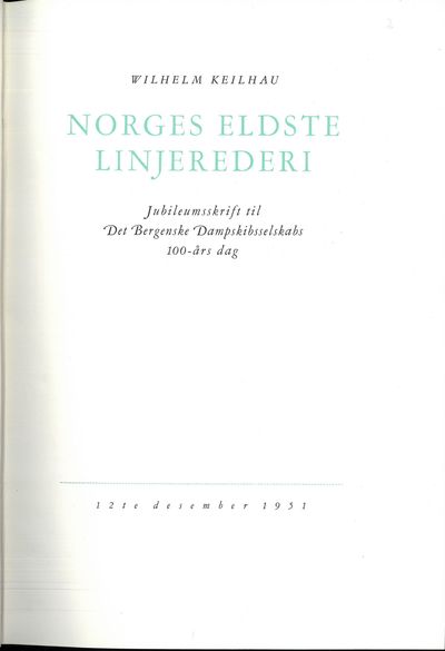 Norges eldste linjerederi. Jubileumsskrift til…