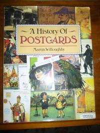 image of A History of Postcards: A Pictorial Record from the Turn of the Century to the Present Day
