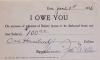 Document signed, "I Owe You On account of advance of Salary...$100.00.