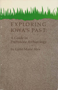 image of Exploring Iowa's Past: A Guide to Prehistoric Archaeology