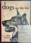 Dogs Are Like That