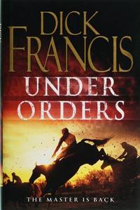 Under Orders (Francis Thriller)