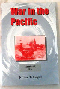 War in the Pacific: Volume I