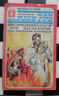 Somebody in Boots by Nelson Algren - 1964