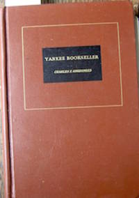 cover of Yankee Bookseller: Being the Reminiscences of Charles E. Goodspeed