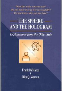 cover of SPHERE AND THE HOLOGRAM, THE Explanations from the Other Side