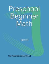 Preschool Beginner Math: for 2-4 year olds