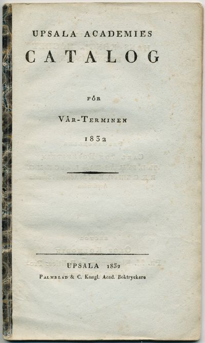 Upsala academies catalog för vår-terminen 1832.