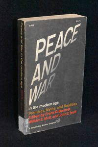 image of Peace and War in the Modern Age; Premises, Myths, and Realities