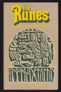 The Runes : and other magical alphabets by Michael A. Howard - First Edition, First Printing - 1978 - from GatesPastBooks (SKU: 931280)