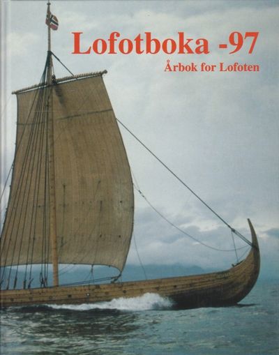 Lofotboka - 97. Årbok for Lofoten.