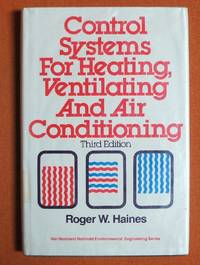 Control systems for heating, ventilating, and air conditioning (Van Nostrand Reinhold...
