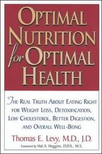 Optimal Nutrition for Optimal Health