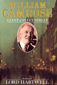 image of William Camrose: Giant of Fleet Street