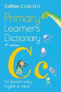 Collins COBUILD Primary Learner&acirc;s Dictionary: Age 7+ (Collins COBUILD...