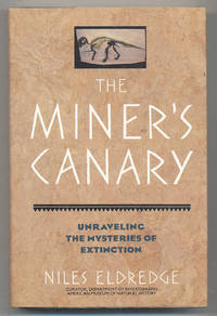 cover of The Miner's Canary, Unraveling the Mysteries of Extinction