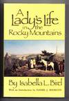 A Lady&#39;s Life in the Rocky Mountains