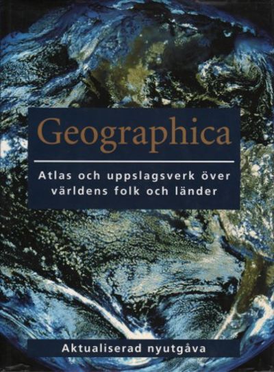GEOGRAPHICA. Atlas och uppslagsverk över världens…