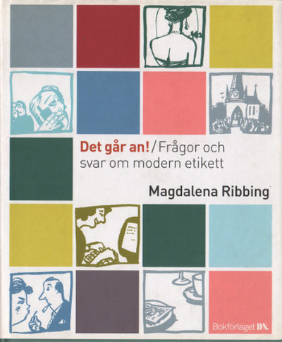 DET GÅR AN! Frågor och svar om modern etikett.