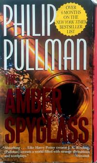 The Amber Spyglass (His Dark Materials #3)