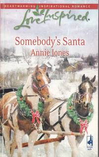 Somebody&#039;s Santa by Jones, Annie - 2008