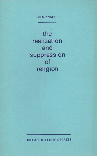 THE REALIZATION AND SUPPRESSION OF RELIGION