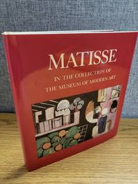 cover of Matisse in the collection of the Museum of Modern Art, including remainder-interest and promised gifts