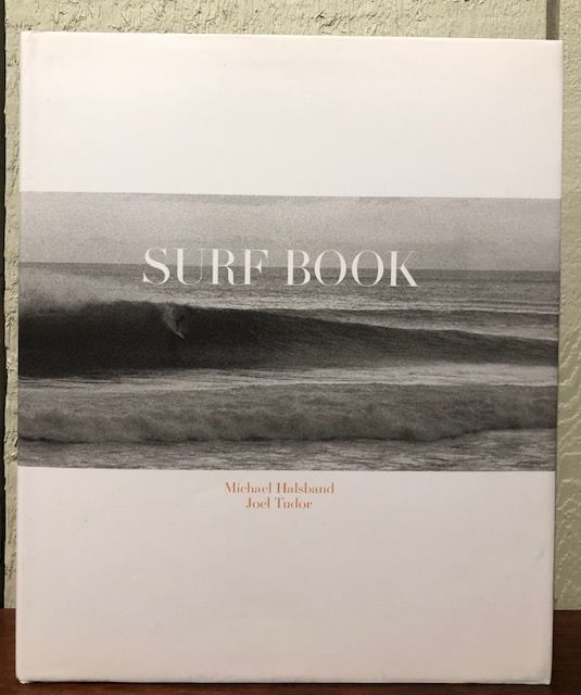 SURF BOOK Michael Halsband Joel Tudor