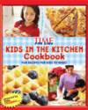 TIME for Kids Kids in the Kitchen Cookbook: Fun recipes for kids to make!