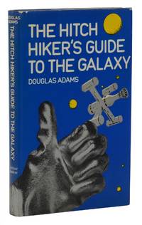The Hitch Hiker's Guide to the Galaxy by Douglas Adams - First Edition - 1979 - from Burnside Rare Books, ABAA (SKU: 140942382)