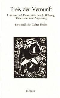 Preis der Vernunft. Literatur und Kunst zwischen…