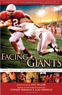 Facing the Giants: novelization by Eric Wilson
