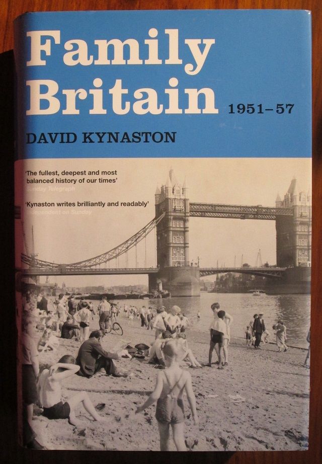 Family Britain, 1951-1957 (Tales of a New Jerusalem, Volume 2)