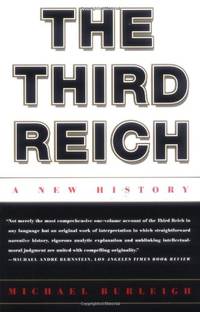 The Third Reich: A New History