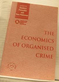The Economics of Organised Crime.