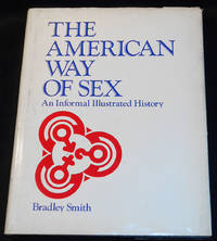 image of The American Way of Sex: An Informal Illustrated History