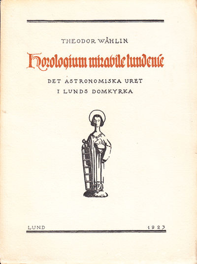 Horologium mirabile lundense. Det astronomiska…