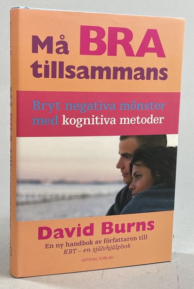 Må bra tillsammans. Bryt negativa mönster med…