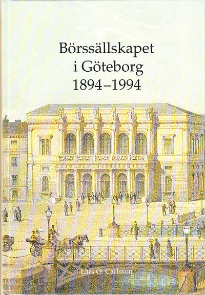 Börssällskapet i Göteborg 1894-1994.