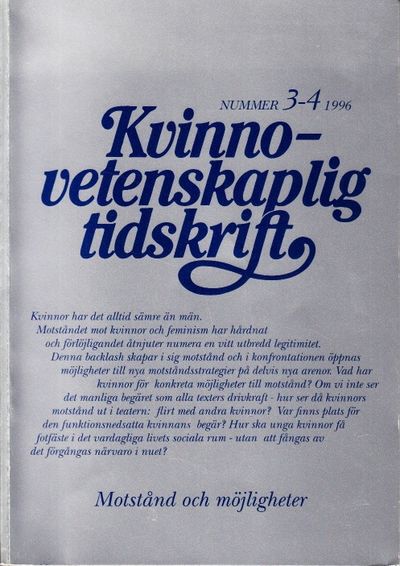 Motstånd och möjligheter. Kvinnovetenskaplig…